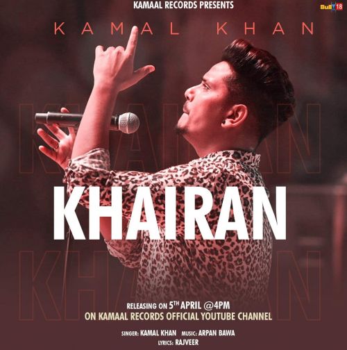 Khairan Kamal Khan mp3 song ringtone, Khairan Kamal Khan Ringtone Download - RiskyJatt.Com