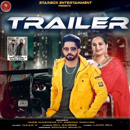 Trailer Deepak Dhillon, Jass Mastana mp3 song ringtone, Trailer Deepak Dhillon, Jass Mastana Ringtone Download - RiskyJatt.Com