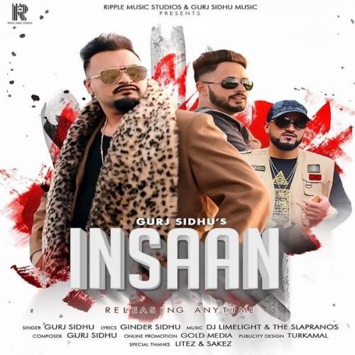 Insaan Gurj Sidhu mp3 song ringtone, Insaan Gurj Sidhu Ringtone Download - RiskyJatt.Com