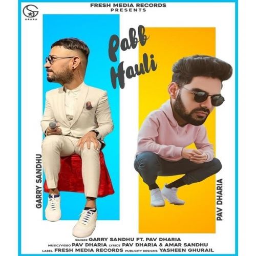 Pabb Hauli Garry Sandhu mp3 song ringtone, Pabb Hauli Garry Sandhu Ringtone Download - RiskyJatt.Com