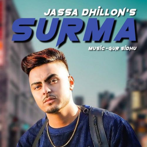 Surma Jassa Dhillon mp3 song ringtone, Surma Jassa Dhillon Ringtone Download - RiskyJatt.Com