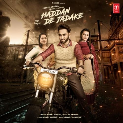 Haddan De Jadake Honey Anttal, Gurlez Akhtar mp3 song ringtone, Haddan De Jadake Honey Anttal, Gurlez Akhtar Ringtone Download - RiskyJatt.Com