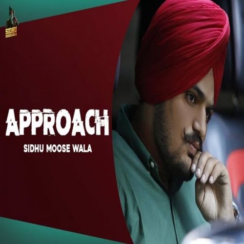 Approach Sidhu Moose Wala mp3 song ringtone, Approach Sidhu Moose Wala Ringtone Download - RiskyJatt.Com