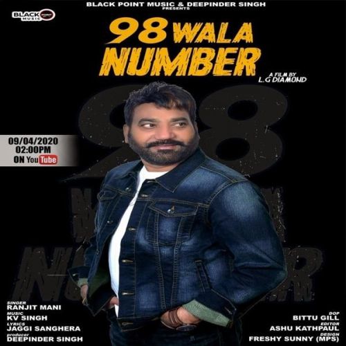 98 Wala Number Ranjit Mani mp3 song ringtone, 98 Wala Number Ranjit Mani Ringtone Download - RiskyJatt.Com