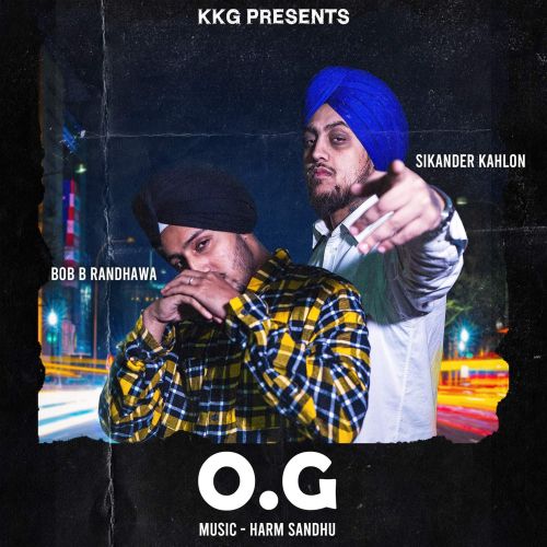 OG Sikander Kahlon, Bob B Randhawa mp3 song ringtone, OG Sikander Kahlon, Bob B Randhawa Ringtone Download - RiskyJatt.Com