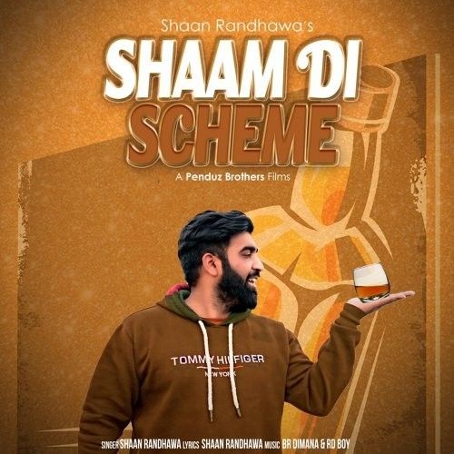 Shaam Di Scheme Shaan Randhawa mp3 song ringtone, Shaam Di Scheme Shaan Randhawa Ringtone Download - RiskyJatt.Com