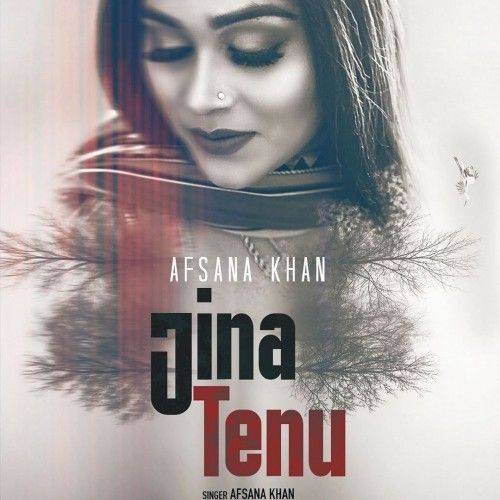 Jina Tenu Afsana Khan mp3 song ringtone, Jina Tenu Afsana Khan Ringtone Download - RiskyJatt.Com