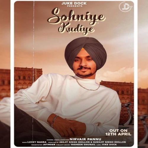 Sohniye Kudiye Nirvair Pannu mp3 song ringtone, Sohniye Kudiye Nirvair Pannu Ringtone Download - RiskyJatt.Com