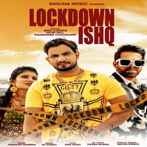 Lockdown Ishq Masoom Sharma mp3 song ringtone, Lockdown Ishq Masoom Sharma Ringtone Download - RiskyJatt.Com