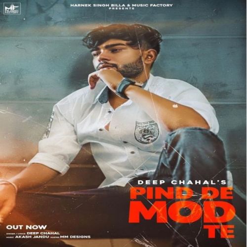 Pind De Mod Te Deep Chahal mp3 song ringtone, Pind De Mod Te Deep Chahal Ringtone Download - RiskyJatt.Com