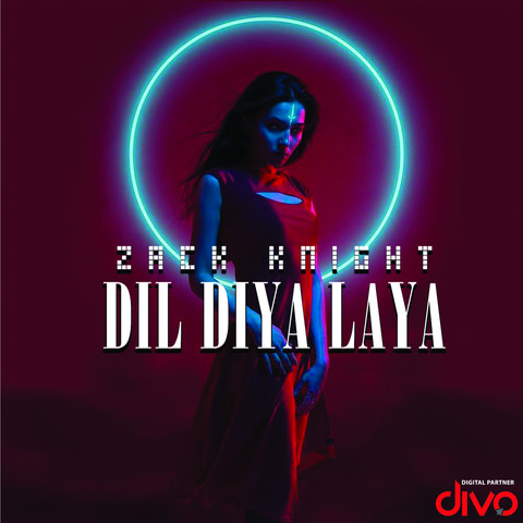 Dil Diya Laya Zack Knight mp3 song ringtone, Dil Diya Laya Zack Knight Ringtone Download - RiskyJatt.Com