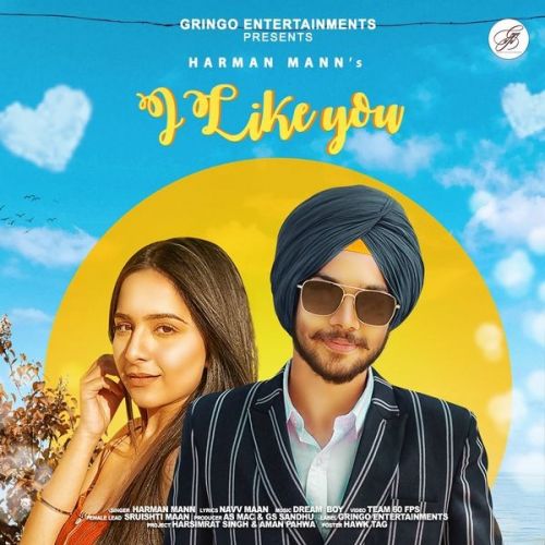 I Like You Harman Mann mp3 song ringtone, I Like You Harman Mann Ringtone Download - RiskyJatt.Com