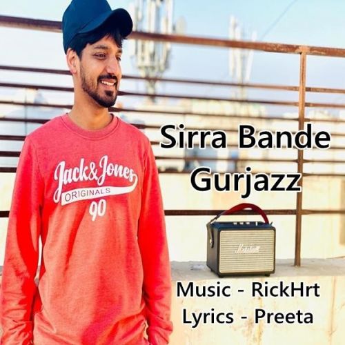 Sirra Bande GurJazz mp3 song ringtone, Sirra Bande GurJazz Ringtone Download - RiskyJatt.Com