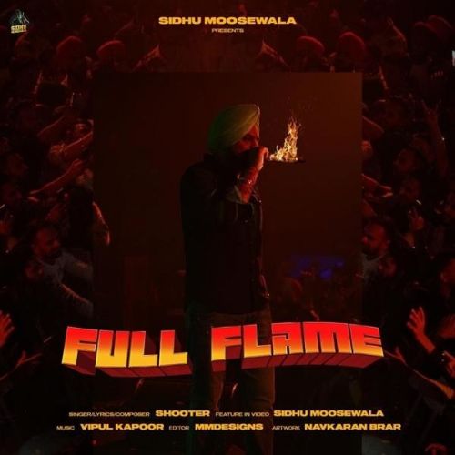 Full Flame Shooter mp3 song ringtone, Full Flame Shooter Ringtone Download - RiskyJatt.Com