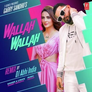 Wallah Wallah Dj Abhi India, Garry Sandhu mp3 song ringtone, Wallah Wallah Dj Abhi India, Garry Sandhu Ringtone Download - RiskyJatt.Com