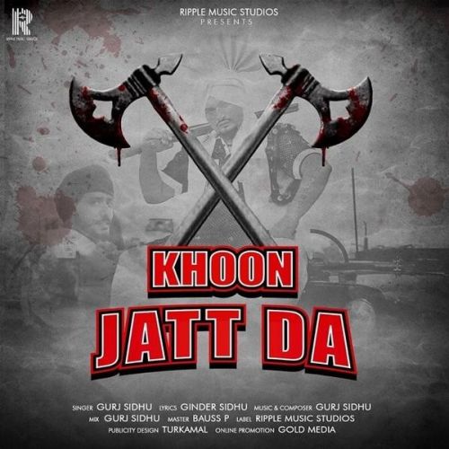 Khoon Jatt Da Gurj Sidhu mp3 song ringtone, Khoon Jatt Da Gurj Sidhu Ringtone Download - RiskyJatt.Com