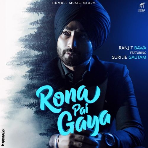 Rona Pai Gaya Ranjit Bawa mp3 song ringtone, Rona Pai Gaya Ranjit Bawa Ringtone Download - RiskyJatt.Com