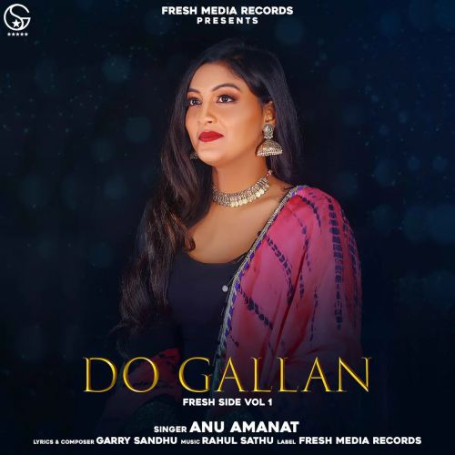 Do Gallan Cover Song Anu Amanat mp3 song ringtone, Do Gallan Cover Song Anu Amanat Ringtone Download - RiskyJatt.Com