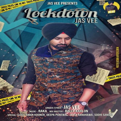 Lockdown Jas Vee mp3 song ringtone, Lockdown Jas Vee Ringtone Download - RiskyJatt.Com