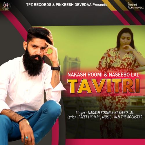 Tavitri Nakash Roomi, Naseebo Lal mp3 song ringtone, Tavitri Nakash Roomi, Naseebo Lal Ringtone Download - RiskyJatt.Com