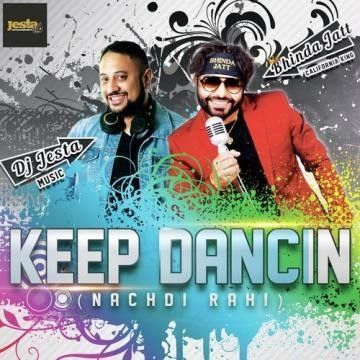 Keep Dancin (Nachdi Rahi) Bhinda Jatt mp3 song ringtone, Keep Dancin (Nachdi Rahi) Bhinda Jatt Ringtone Download - RiskyJatt.Com