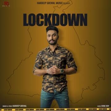 Lockdown Hardeep Grewal mp3 song ringtone, Lockdown Hardeep Grewal Ringtone Download - RiskyJatt.Com