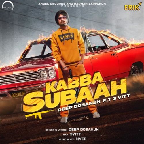 Kabba Subaah Deep Dosanjh, 3 Vitt mp3 song ringtone, Kabba Subaah Deep Dosanjh, 3 Vitt Ringtone Download - RiskyJatt.Com