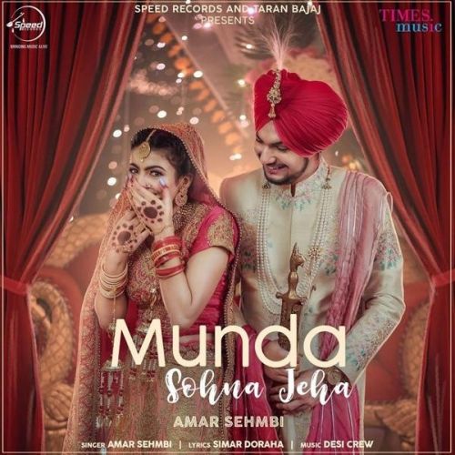 Munda Sohna Jeha Amar Sehmbi mp3 song ringtone, Munda Sohna Jeha Amar Sehmbi Ringtone Download - RiskyJatt.Com