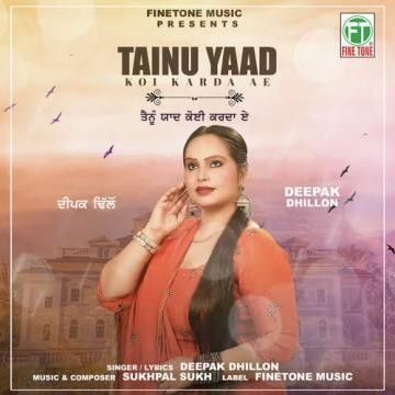 Tainu Yaad Koi Karda Ae Deepak Dhillon mp3 song ringtone, Tainu Yaad Koi Karda Ae Deepak Dhillon Ringtone Download - RiskyJatt.Com