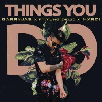 Things You Do Garry Jas, Yung Delic mp3 song ringtone, Things You Do Garry Jas, Yung Delic Ringtone Download - RiskyJatt.Com