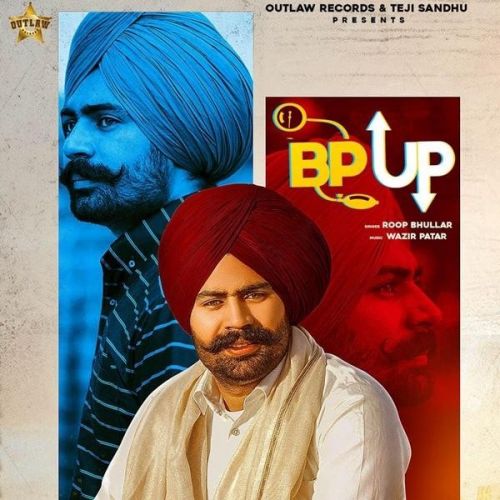 Bp Up Roop Bhullar mp3 song ringtone, Bp Up Roop Bhullar Ringtone Download - RiskyJatt.Com