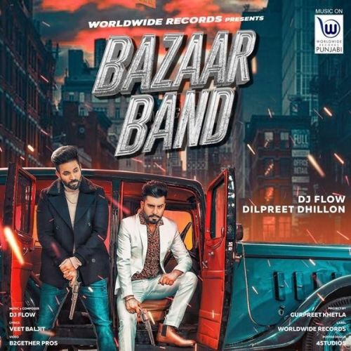 Bazaar Band DJ Flow, Dilpreet Dhillon mp3 song ringtone, Bazaar Band DJ Flow, Dilpreet Dhillon Ringtone Download - RiskyJatt.Com