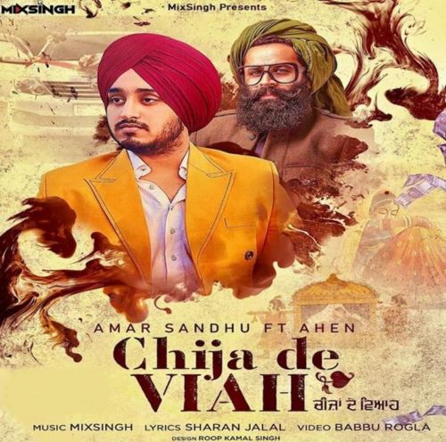 Chija De Viah Amar Sandhu, Ahen mp3 song ringtone, Chija De Viah Amar Sandhu, Ahen Ringtone Download - RiskyJatt.Com