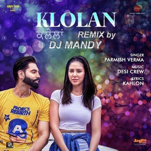 Klolan Remix DJ Mand, Parmish Verma mp3 song ringtone, Klolan Remix DJ Mand, Parmish Verma Ringtone Download - RiskyJatt.Com