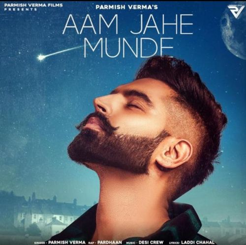 Aam Jahe Munde Parmish Verma, Pardhaan mp3 song ringtone, Aam Jahe Munde Parmish Verma, Pardhaan Ringtone Download - RiskyJatt.Com