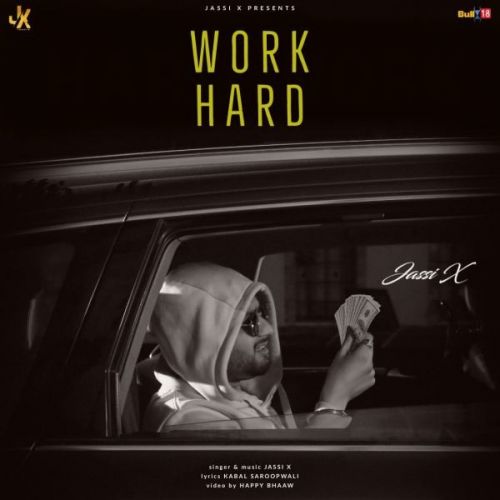 Work Hard Jassi X mp3 song ringtone, Work Hard Jassi X Ringtone Download - RiskyJatt.Com