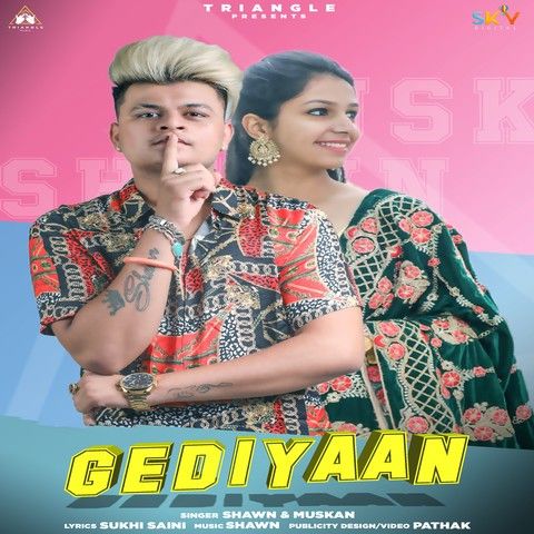 Gediyaan Muskan Chopra, Shawn mp3 song ringtone, Gediyaan Muskan Chopra, Shawn Ringtone Download - RiskyJatt.Com