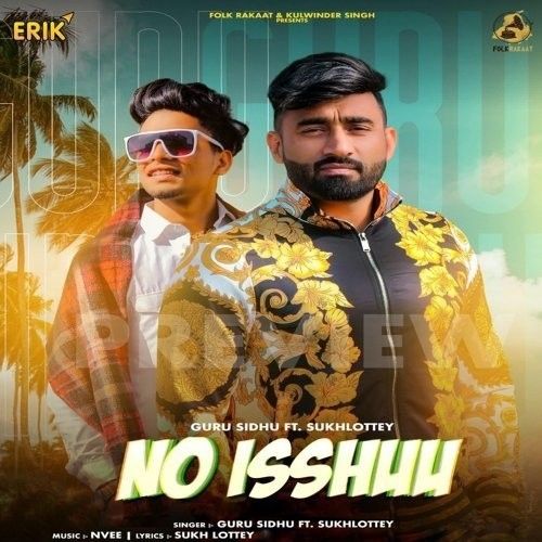 No Ishhu Guru Sidhu, Sukh Lotey mp3 song ringtone, No Ishhu Guru Sidhu, Sukh Lotey Ringtone Download - RiskyJatt.Com