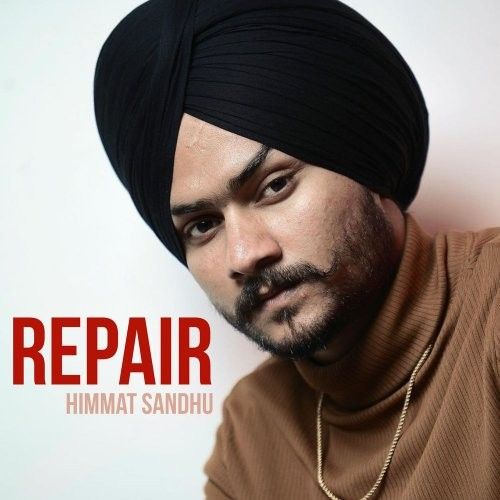 Repair Himmat Sandhu mp3 song ringtone, Repair Himmat Sandhu Ringtone Download - RiskyJatt.Com