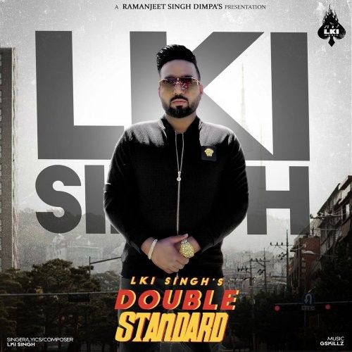 Double Standard Lki Singh mp3 song ringtone, Double Standard Lki Singh Ringtone Download - RiskyJatt.Com