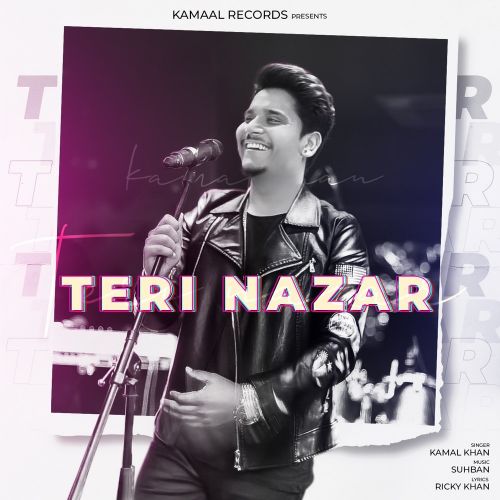 Teri Nazar Kamal Khan mp3 song ringtone, Teri Nazar Kamal Khan Ringtone Download - RiskyJatt.Com