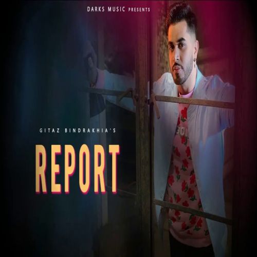 Report Gitaz Bindrakhia mp3 song ringtone, Report Gitaz Bindrakhia Ringtone Download - RiskyJatt.Com