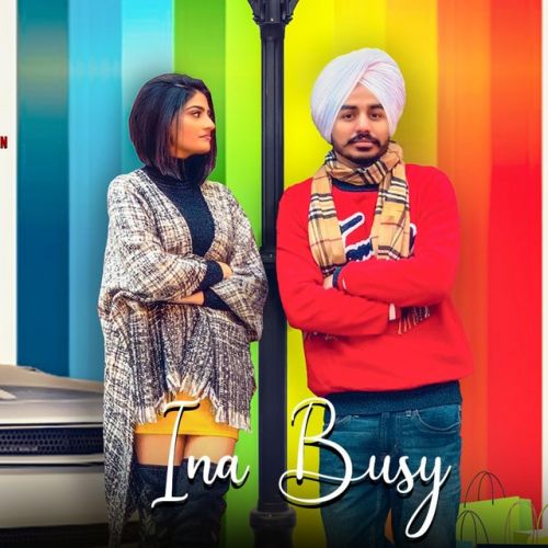 Ina Busy Akash Narwal mp3 song ringtone, Ina Busy Akash Narwal Ringtone Download - RiskyJatt.Com