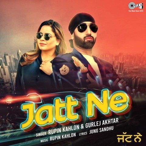 Jatt Ne Gurlej Akhtar, Rupin Kahlon mp3 song ringtone, Jatt Ne Gurlej Akhtar, Rupin Kahlon Ringtone Download - RiskyJatt.Com