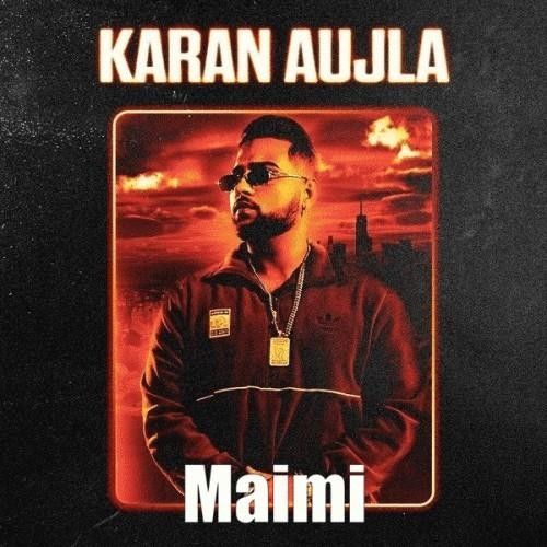 Maimi Karan Aujla, Paul G mp3 song ringtone, Maimi Karan Aujla, Paul G Ringtone Download - RiskyJatt.Com