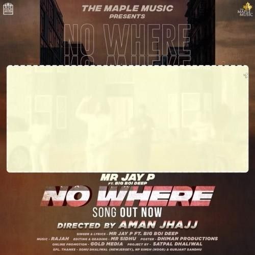 No Where Big Boi Deep, Mr Jay P mp3 song ringtone, No Where Big Boi Deep, Mr Jay P Ringtone Download - RiskyJatt.Com