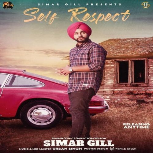 Self Respect Simar Gill mp3 song ringtone, Self Respect Simar Gill Ringtone Download - RiskyJatt.Com