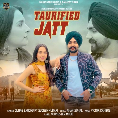 Taurified Jatt Sudesh Kumari, Dilbag Sandhu mp3 song ringtone, Taurified Jatt Sudesh Kumari, Dilbag Sandhu Ringtone Download - RiskyJatt.Com