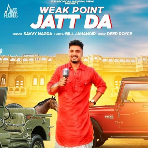 Weak Point Jatt Da Savvy Nagra mp3 song ringtone, Weak Point Jatt Da Savvy Nagra Ringtone Download - RiskyJatt.Com