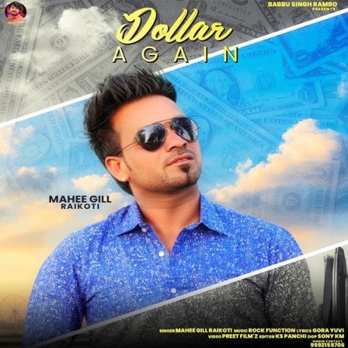 Dollar Again Mahee Gill Raikoti mp3 song ringtone, Dollar Again Mahee Gill Raikoti Ringtone Download - RiskyJatt.Com